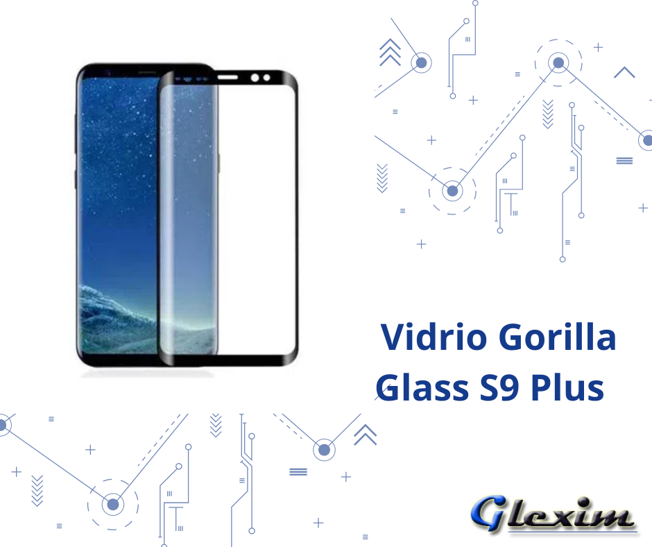 Vidrio Gorilla Glass Samsung S9 Plus